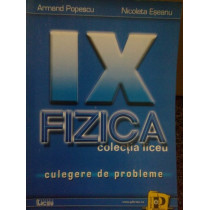 Fizica. Culegere de probleme, clasa a IXa