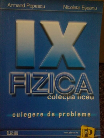 Fizica. Culegere de probleme, clasa a IXa