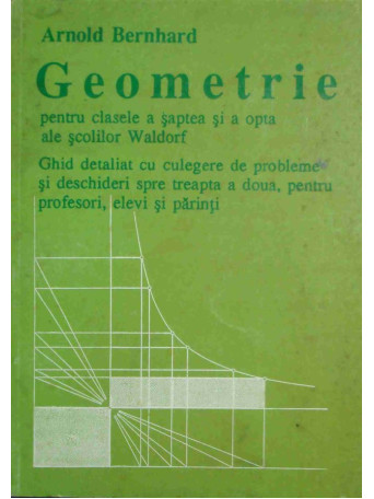 Geometrie pentru clasele a saptea si a opta ale scolilor Waldorf
