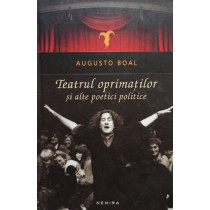 Teatrul oprimatilor si alte poetici politice