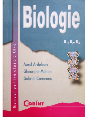 Aurel Ardelean - Biologie - Manual pentru clasa a XII-a - 2004 - brosata