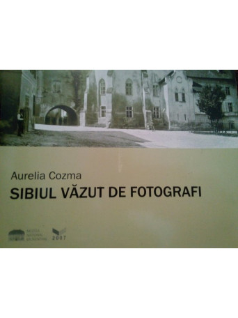 Sibiul vazut de fotografi