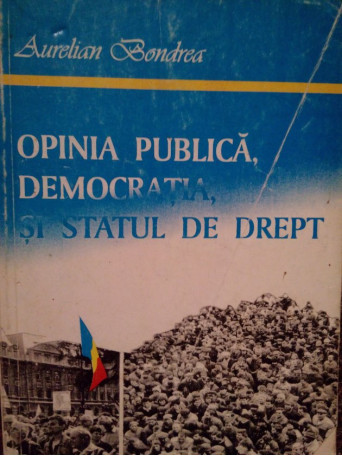 Opinia publica, democratia si statul de drept