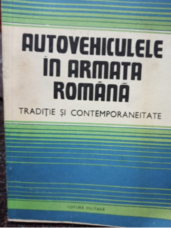 Autovehiculele in Armata Romana