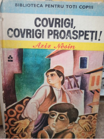 Aziz Nesin - Covrigi, covrigi proaspeti! - 1982 - Cartonata