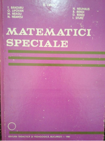 B. Crstici - Matematici speciale - 1981 - Cartonata