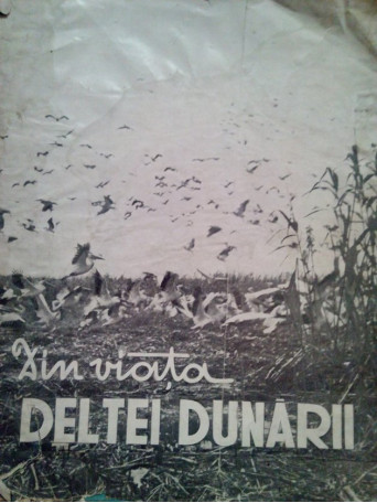 Din viata Deltei Dunarii