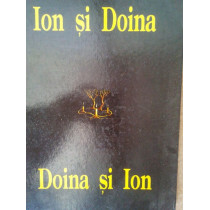 Ion si Doina / Doina si Ion