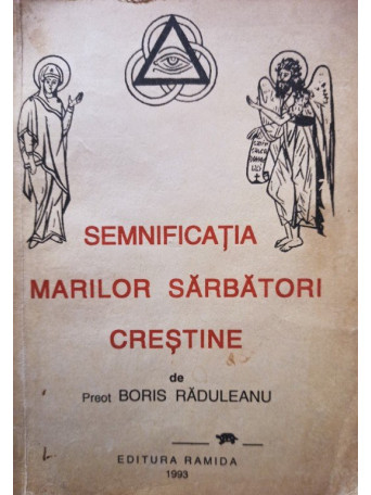 Semnificatia marilor sarbatori crestine