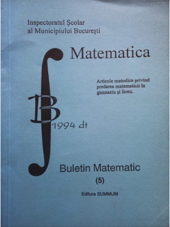 Buletin matematic, vol. 5