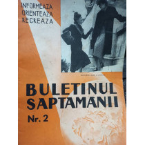 Buletinul saptamanii nr. 2, 28 Februarie 1937