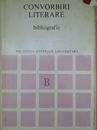 Convorbiri literare bibliografie