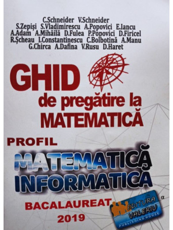 Ghid de pregatire la matematica - Profil matematicainformatica