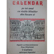 Calendar pe tot anul cu vietile Sfintilor din fiecare zi