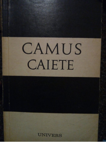 Camus - Caiete - 1971 - Brosata