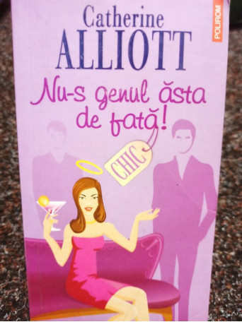 Nu-s genul asta de fata