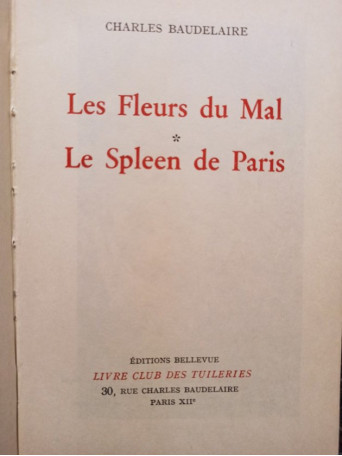 Les Fleurs du Mal. Le Spleen de Paris