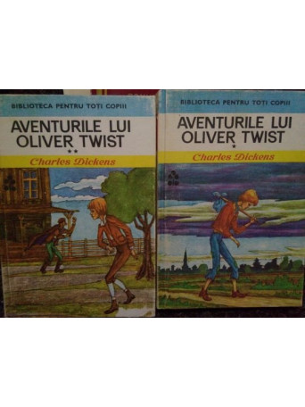 Charles Dickens - Aventurile lui Oliver Twist, 2 volume - 1976 - Cartonata