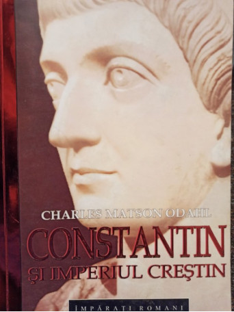 Constantin si Imperiul Crestin
