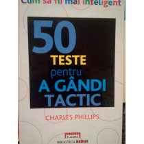 50 teste pentru a gandi tactic