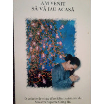 Am venit sa va iau acasa