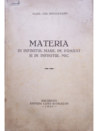 Materia in infinitul mare, pe pamant si in infinitul mic