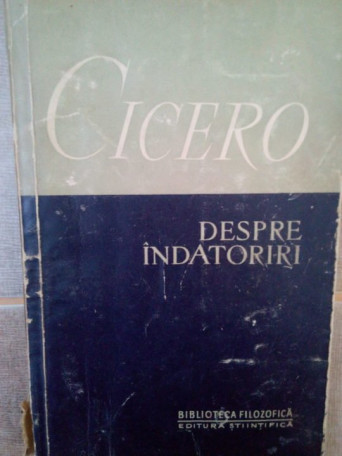 Cicero - Despre indatoriri - 1957 - Brosata