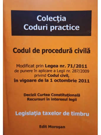 Codul de procedura civila - 2011 - brosata