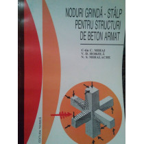 Noduri grinda - stalp pentru structuri de beton armat