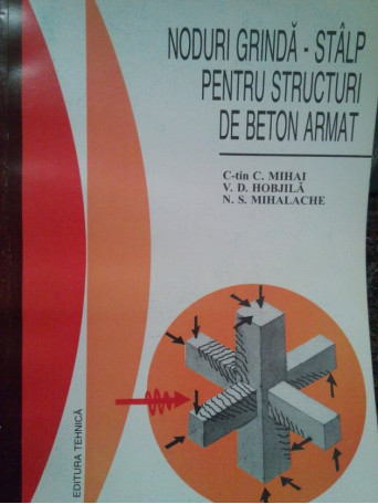 Noduri grinda - stalp pentru structuri de beton armat