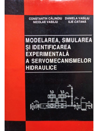 Modelarea, simularea si identificarea experimentala a servomecanismelor hidraulice