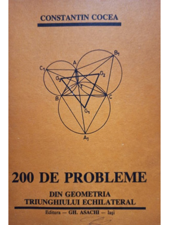 200 de probleme din geometria triunghiului echilateral