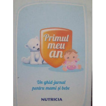 Primul meu an. Un ghid-jurnal pentru mami si bebe