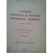 Istoria Razboiului pentru Intregirea Romaniei 19161919, vol. III