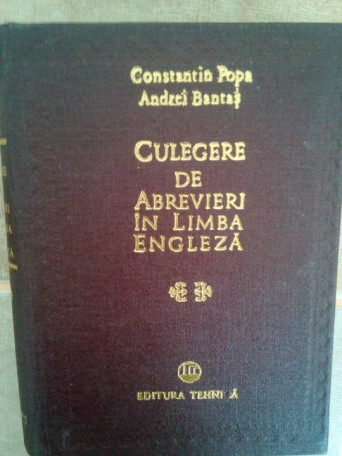 Constantin Popa - Culegere de abrevieri in limba engleza - 1978 - Cartonata