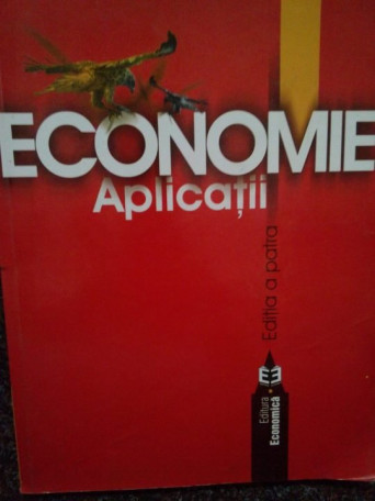 Coralia Angelescu - Economie. Aplicatii - 2003 - Brosata