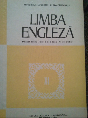 Limba engleza. Manual pentru clasa a XI-a