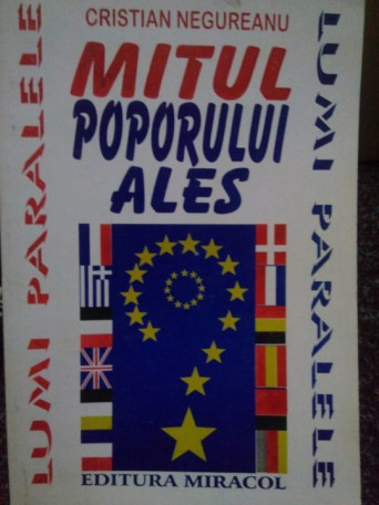Cristian Negureanu - Mitul poporului ales - 1995 - Brosata