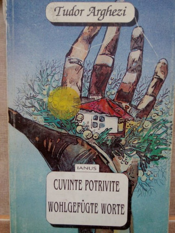 Tudor Arghezi - Cuvinte potrivite - 1996 - Brosata