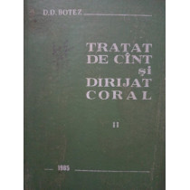 Tratat de cant si dirijat coral, vol. II