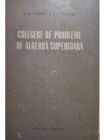 Culegere de probleme de algebra superioara