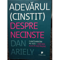 Adevarul (cinstit) despre necinste