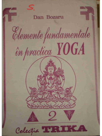 Elemente fundamentale in practica Yoga