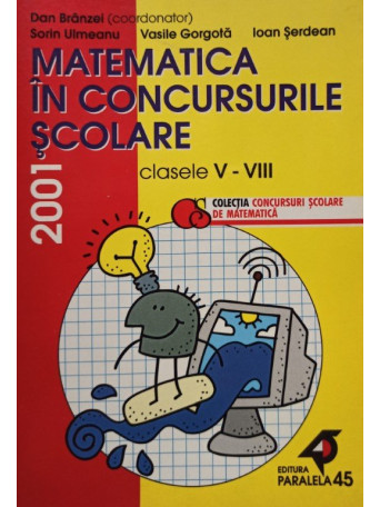 Matematica in concursurile scolare clasele V - VIII