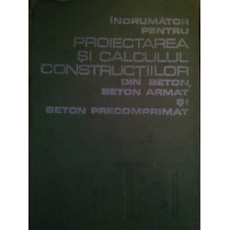 Proiectarea si calculul constructiilor