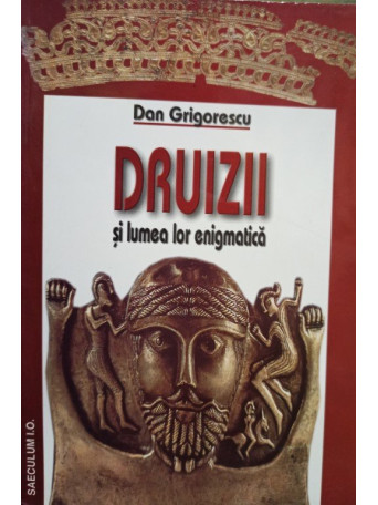Druizii si lumea lor enigmatica