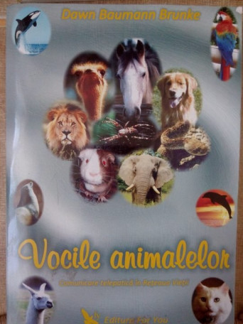 Dawn Baumann Brunke - Vocile animalelor, comunicare telepatica in Reteaua Vietii - 2007