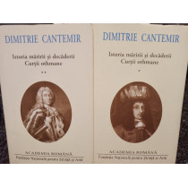 Istoria maririi si decaderii Curtii othmane, 2 vol.
