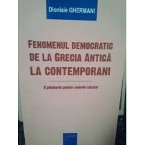 Fenomenul democratic de la Grecia Antica la contemporani