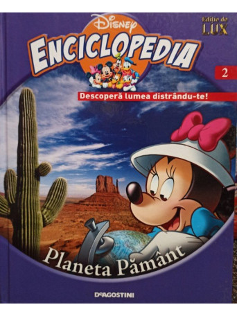 Disney Enciclopedia, vol. 2 - Planeta Pamant - 2008 - Cartonata